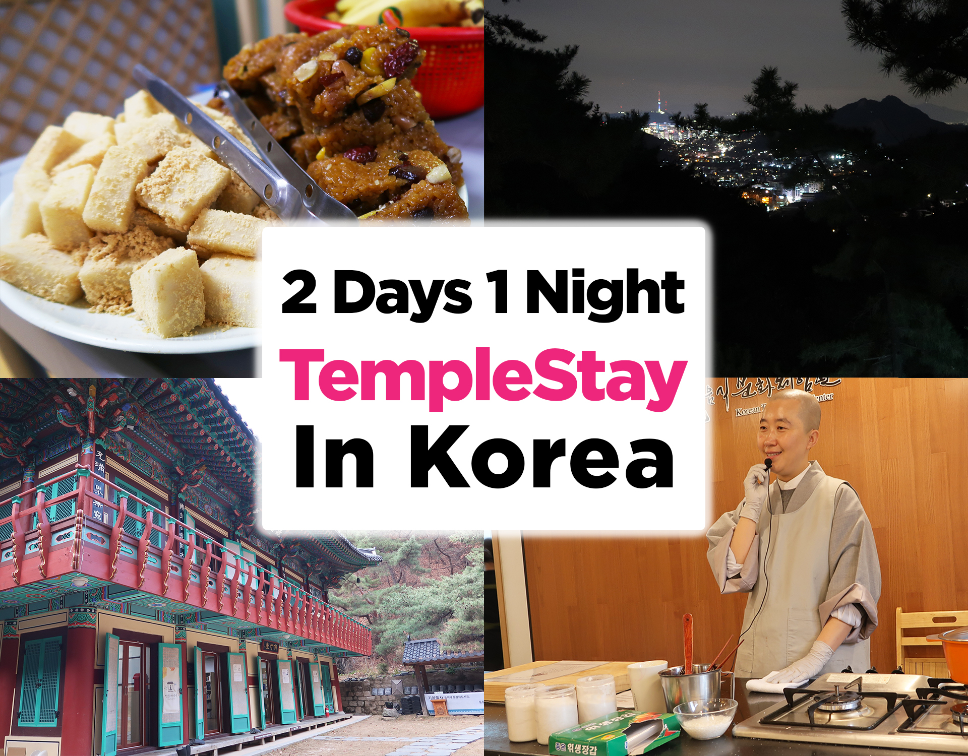 The Best Weekend TempleStay including a cooking class Review | KoreaTravelEasy