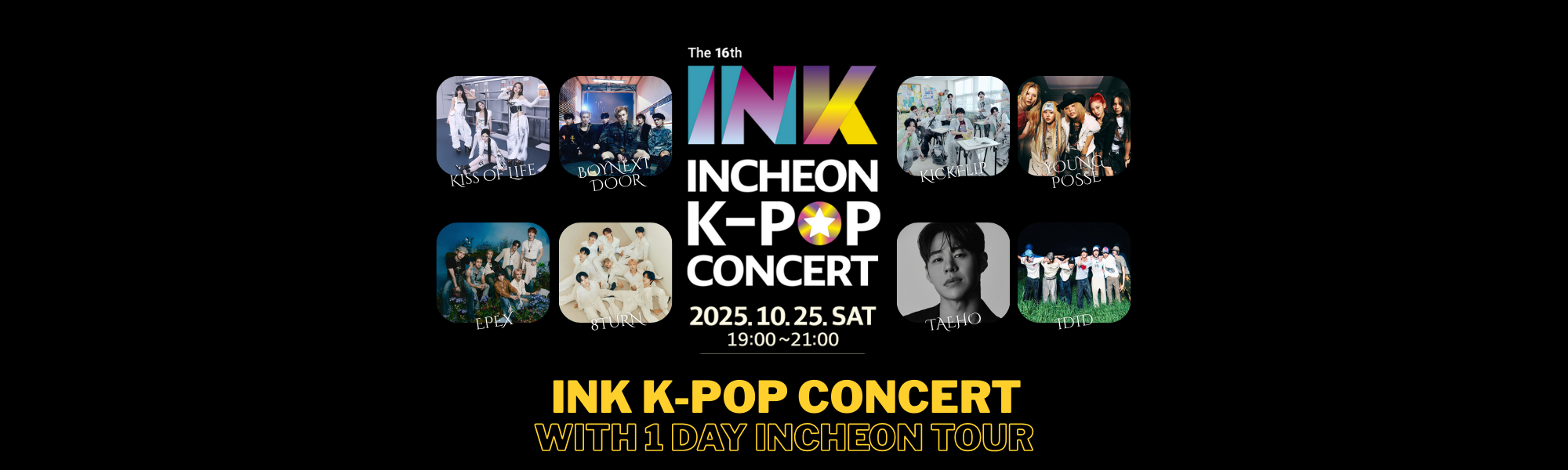2025 Incheon KPOP INK Concert Ticket with Day Tour (25th Oct Sat) | KoreaTravelEasy