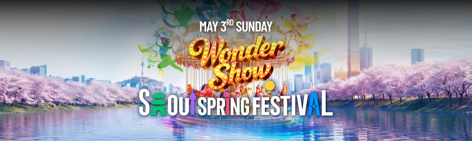Seoul Spring Festival 2026 Wonder Show Kpop Concert Ticket with Transportation (May 3) | KoreaTravelEasy